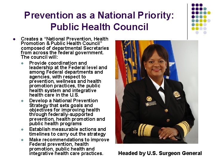 Prevention as a National Priority: Public Health Council l Creates a “National Prevention, Health