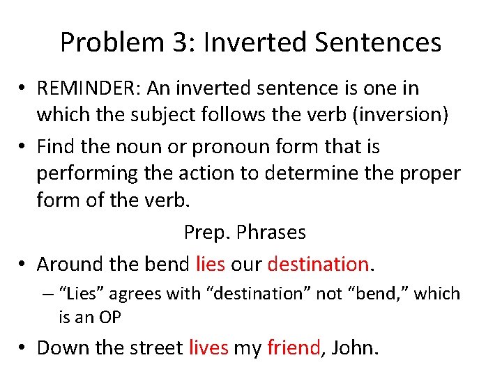 SubjectVerb Agreement The Golden Rule A verb must