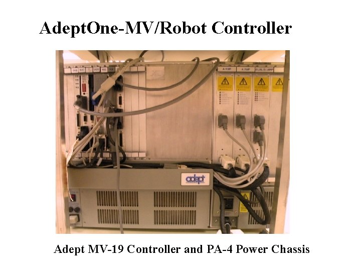 Adept. One-MV/Robot Controller Adept MV-19 Controller and PA-4 Power Chassis 