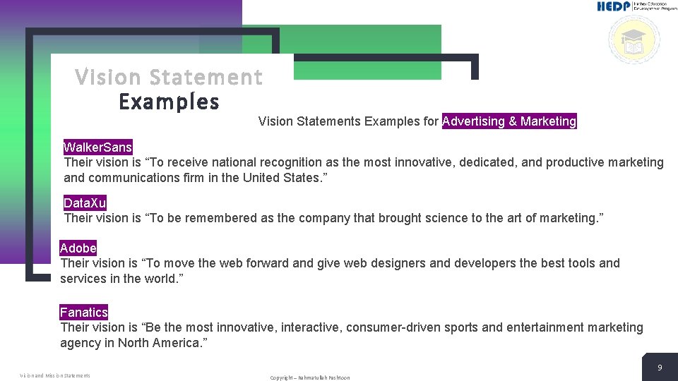 Vision Statement Examples Vision Statements Examples for Advertising & Marketing Walker. Sans Their vision