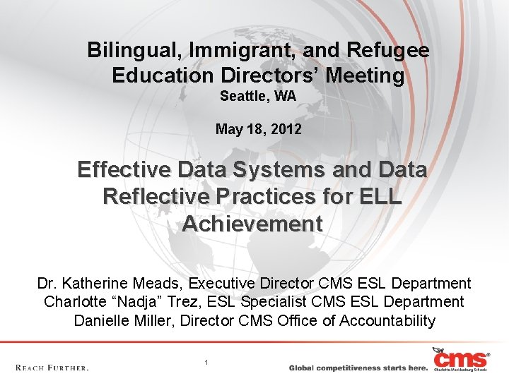 Bilingual, Immigrant, and Refugee Education Directors’ Meeting Seattle, WA May 18, 2012 Effective Data