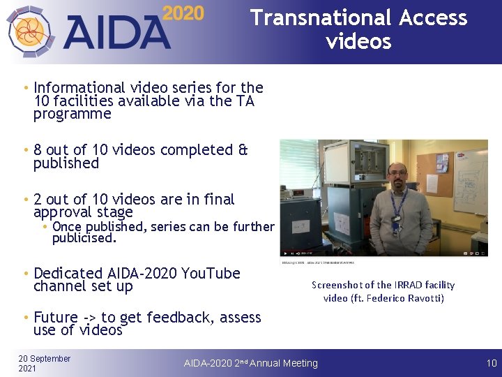 Transnational Access videos • Informational video series for the 10 facilities available via the