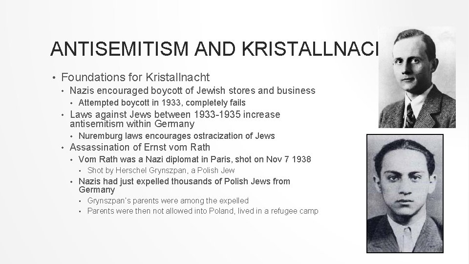 ANTISEMITISM AND KRISTALLNACHT • Foundations for Kristallnacht • Nazis encouraged boycott of Jewish stores