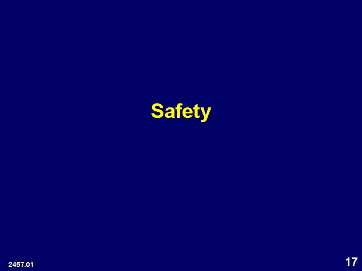 Safety 2457. 01 17 