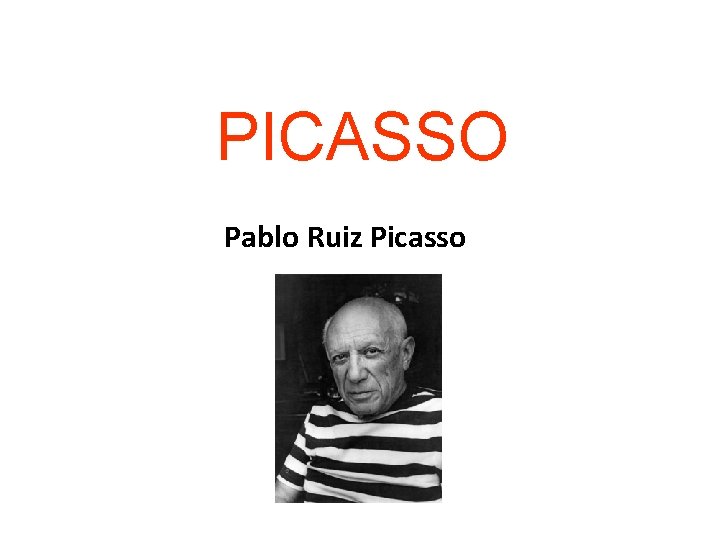 PICASSO Pablo Ruiz Picasso 