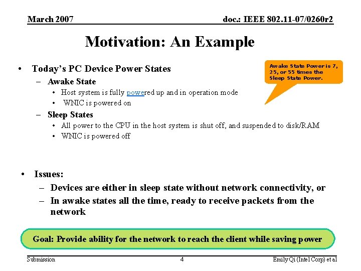 March 2007 doc. : IEEE 802. 11 -07/0260 r 2 Motivation: An Example Awake