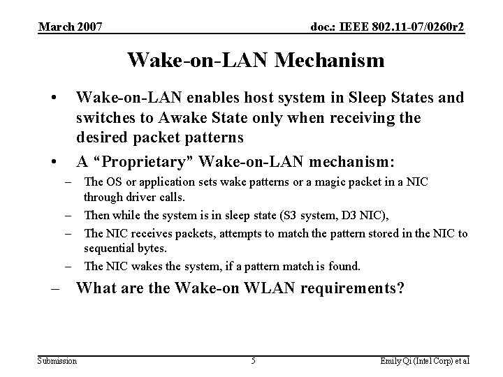 March 2007 doc. : IEEE 802. 11 -07/0260 r 2 Wake-on-LAN Mechanism • •