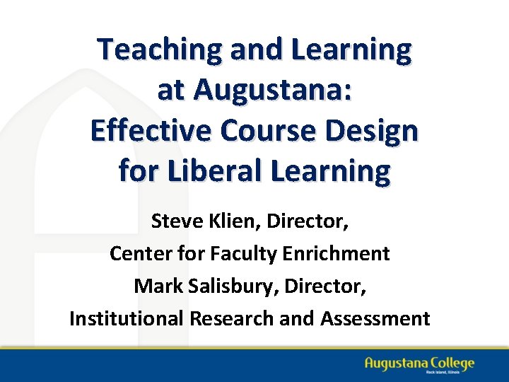 Teaching and Learning at Augustana Effective Course Design