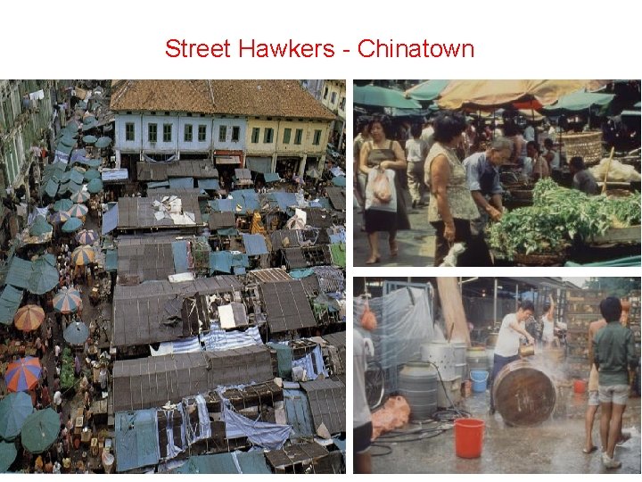 Street Hawkers - Chinatown 