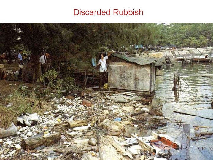 Discarded Rubbish 