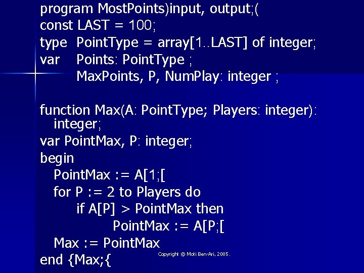 program Most. Points)input, output; ( const LAST = 100; type Point. Type = array[1.