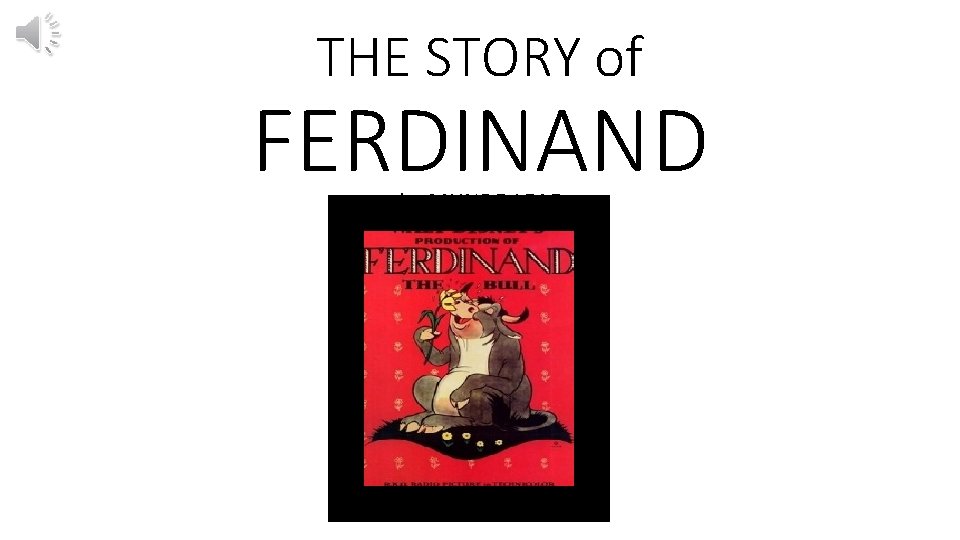 THE STORY of FERDINAND by MUNRO LEAF 