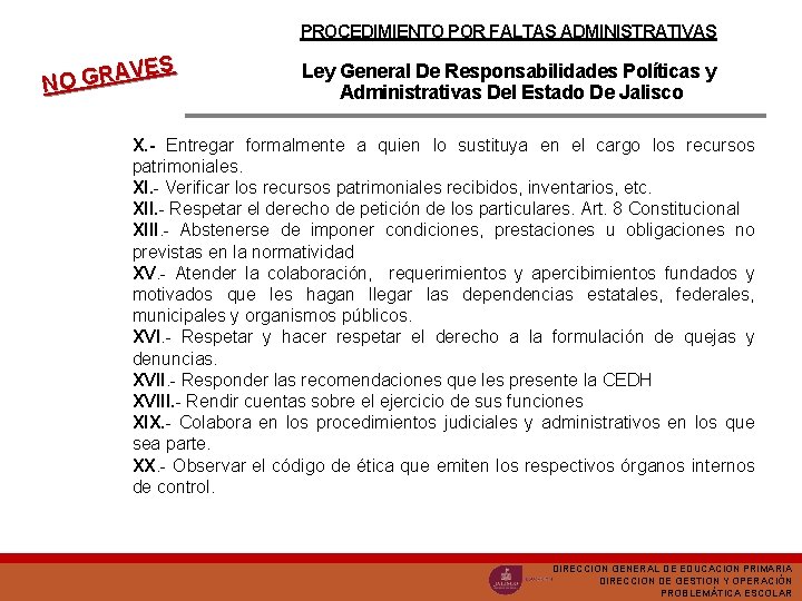 PROCEDIMIENTO POR FALTAS ADMINISTRATIVAS VES A R G NO Ley General De Responsabilidades Políticas