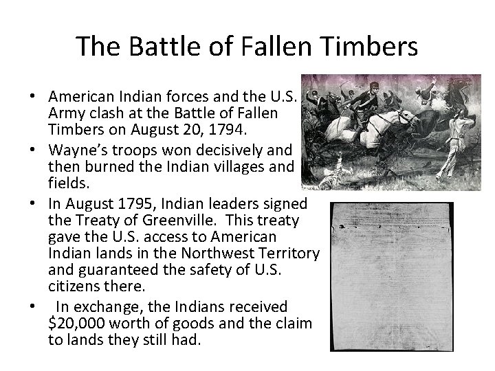 The Battle of Fallen Timbers • American Indian forces and the U. S. Army