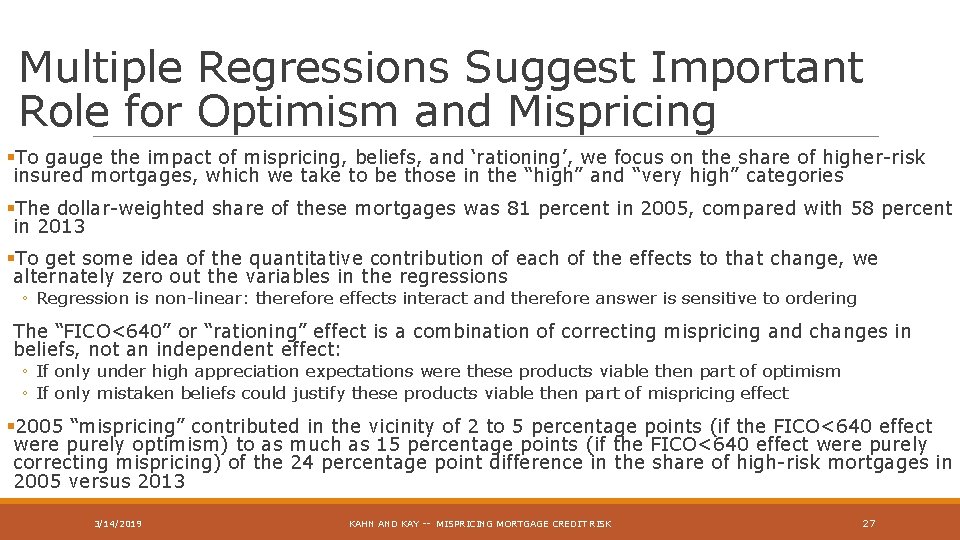 Multiple Regressions Suggest Important Role for Optimism and Mispricing §To gauge the impact of
