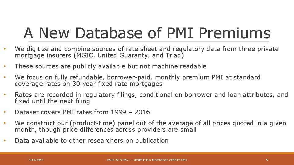 A New Database of PMI Premiums • We digitize and combine sources of rate