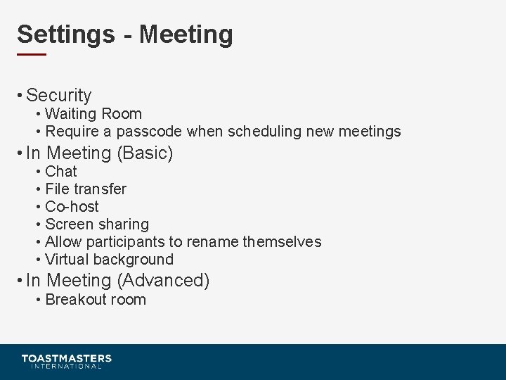 Settings - Meeting • Security • Waiting Room • Require a passcode when scheduling