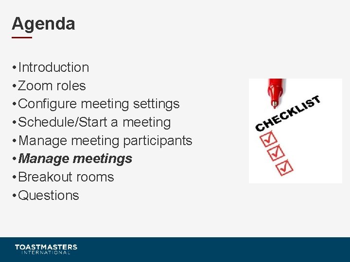 Agenda • Introduction • Zoom roles • Configure meeting settings • Schedule/Start a meeting