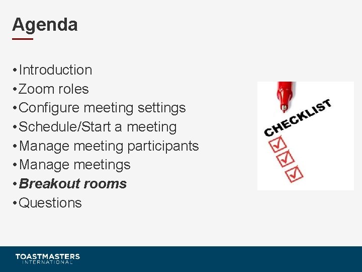 Agenda • Introduction • Zoom roles • Configure meeting settings • Schedule/Start a meeting