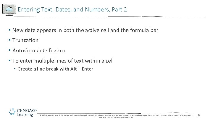 Entering Text, Dates, and Numbers, Part 2 • New data appears in both the