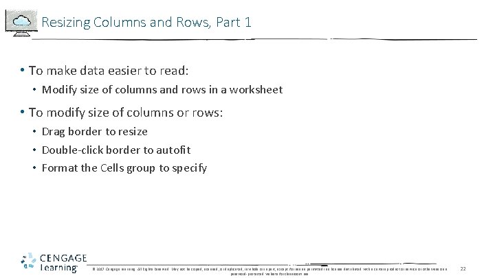 Resizing Columns and Rows, Part 1 • To make data easier to read: •