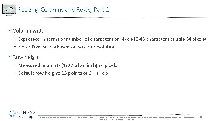 Resizing Columns and Rows, Part 2 • Column width • Expressed in terms of