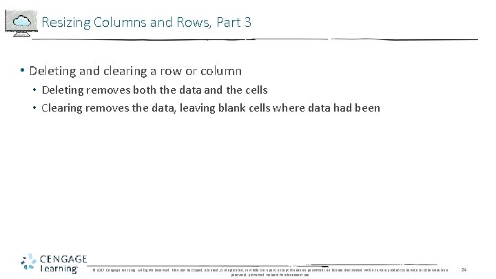 Resizing Columns and Rows, Part 3 • Deleting and clearing a row or column