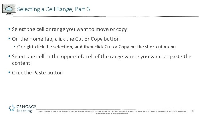 Selecting a Cell Range, Part 3 • Select the cell or range you want