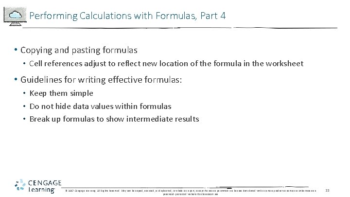Performing Calculations with Formulas, Part 4 • Copying and pasting formulas • Cell references