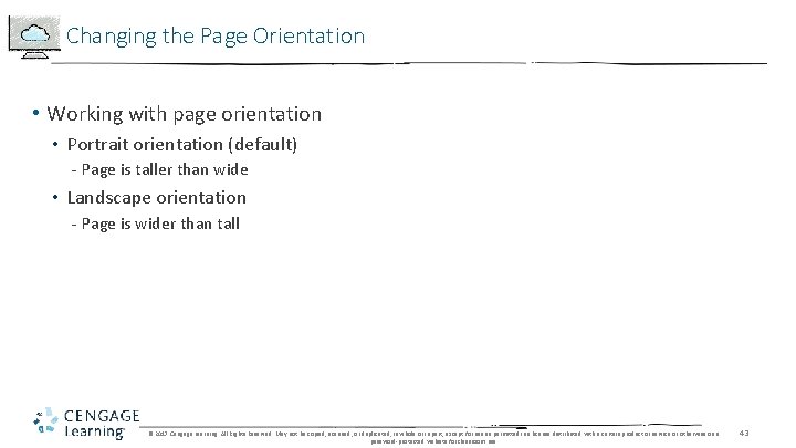 Changing the Page Orientation • Working with page orientation • Portrait orientation (default) -