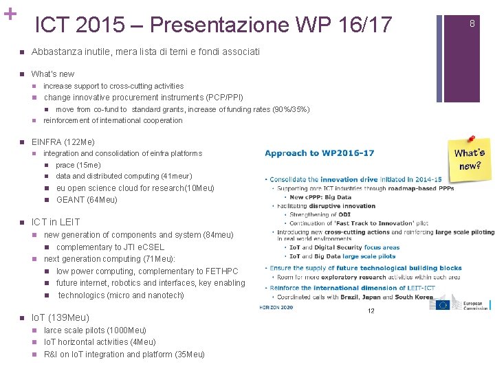 + ICT 2015 – Presentazione WP 16/17 n Abbastanza inutile, mera lista di temi