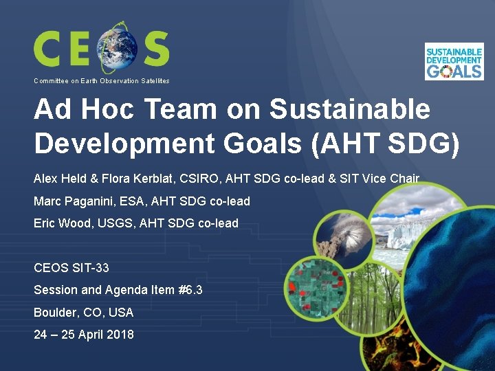 Committee on Earth Observation Satellites Ad Hoc Team on Sustainable Development Goals (AHT SDG)
