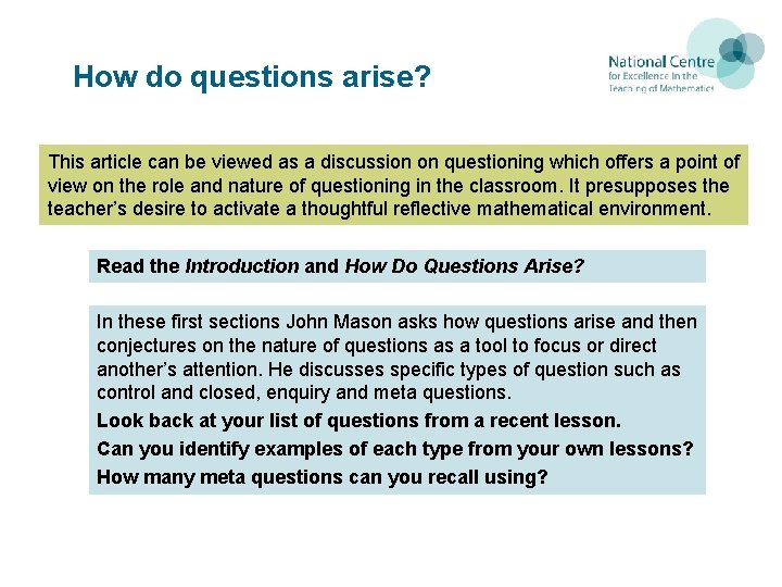 How do questions arise? This article can be viewed as a discussion on questioning
