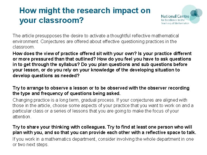 How might the research impact on your classroom? The article presupposes the desire to