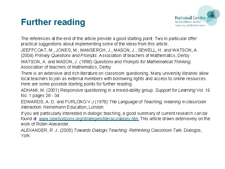 Further reading The references at the end of the article provide a good starting