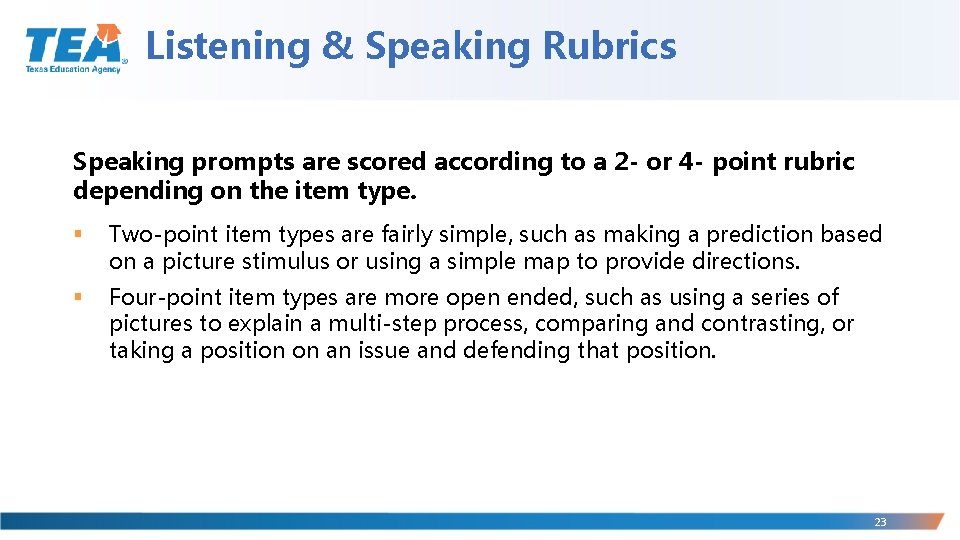 Listening & Speaking Rubrics Speaking prompts are scored according to a 2 - or