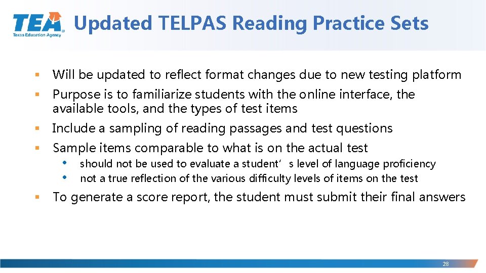 Updated TELPAS Reading Practice Sets § Will be updated to reflect format changes due