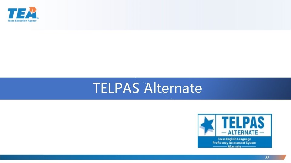 TELPAS Alternate 33 