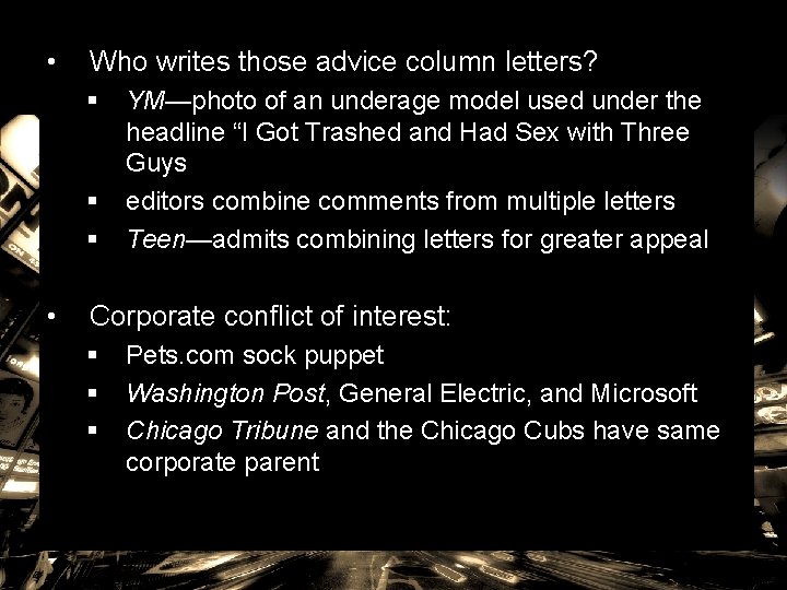  • Who writes those advice column letters? § § § • YM—photo of