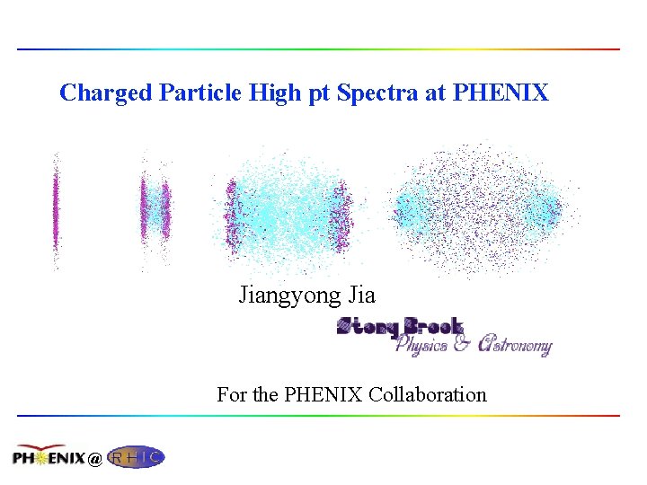 Charged Particle High pt Spectra at PHENIX Jiangyong Jia For the PHENIX Collaboration @