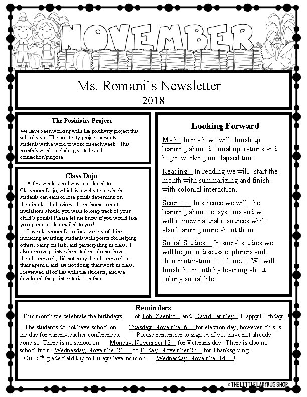 Ms. Romani’s Newsletter 2018 The Positivity Project We have been working with the positivity