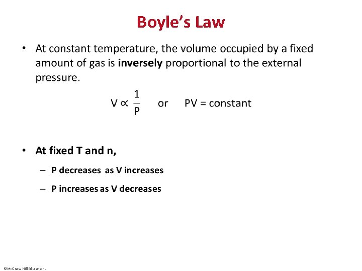 Boyle’s Law • ©Mc. Graw-Hill Education. 