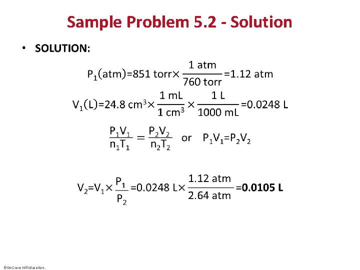 Sample Problem 5. 2 - Solution • ©Mc. Graw-Hill Education. 