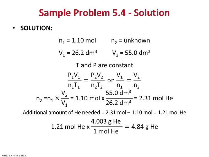 Sample Problem 5. 4 - Solution • ©Mc. Graw-Hill Education. 
