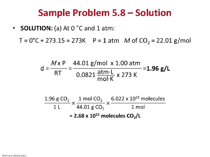 Sample Problem 5. 8 – Solution • ©Mc. Graw-Hill Education. 