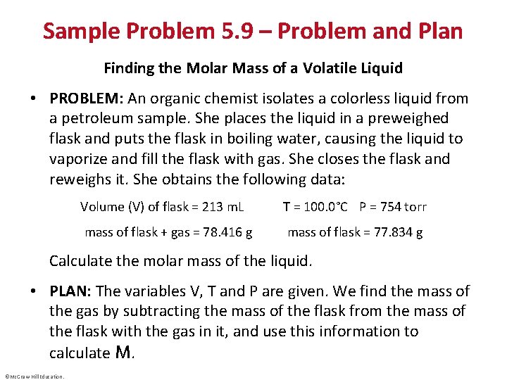 Sample Problem 5. 9 – Problem and Plan Finding the Molar Mass of a