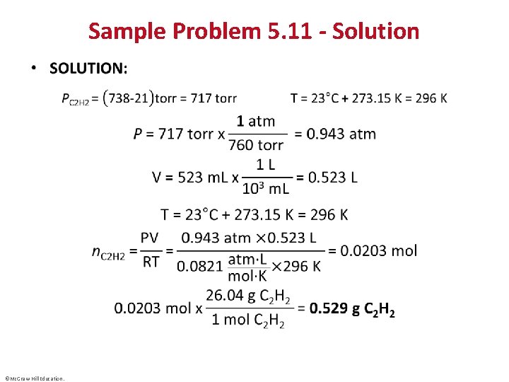 Sample Problem 5. 11 - Solution • ©Mc. Graw-Hill Education. 