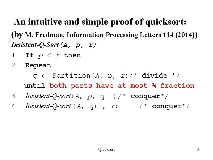 An intuitive and simple proof of quicksort: (by M. Fredman, Information Processing Letters 114