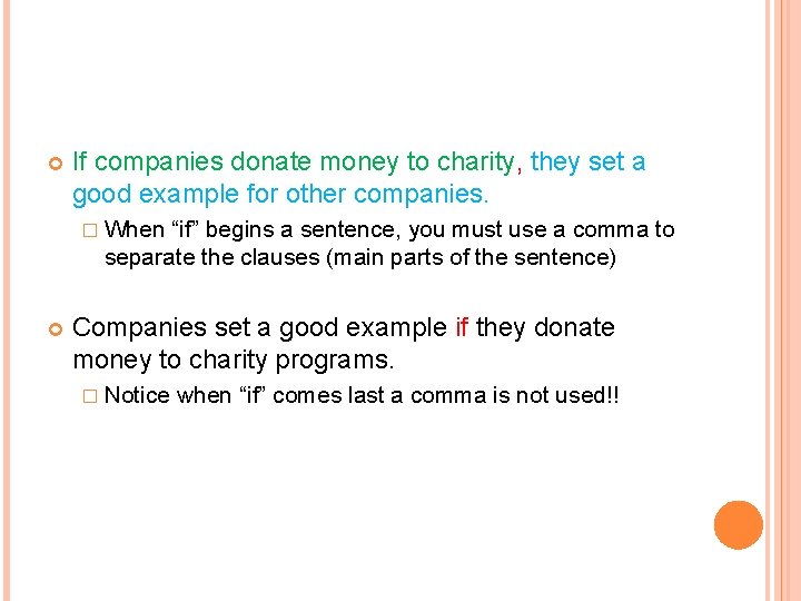  If companies donate money to charity, they set a good example for other