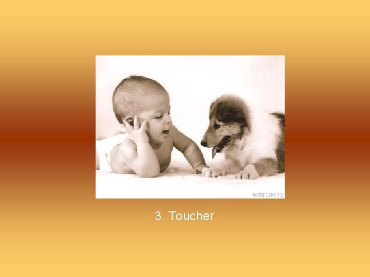 3. Toucher 